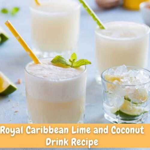 Royal Caribbean Lime and Coconut Drink Recipe