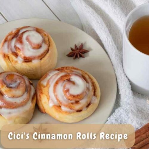 Cici's Cinnamon Rolls Recipe