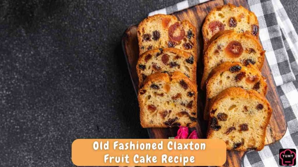 Claxton Fruit Cake Recipe