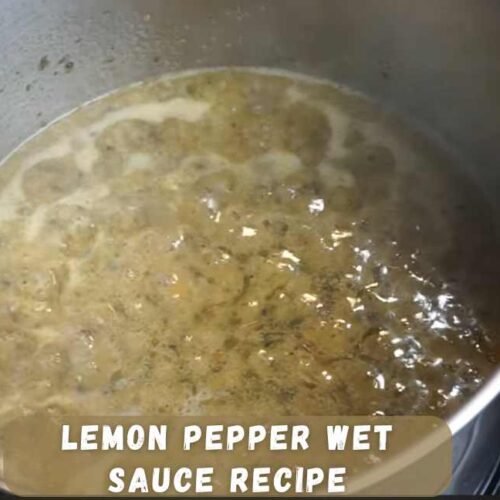 Lemon Pepper Wet Sauce Recipe