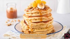 Banana Oatmeal Protein Powder Pancakes Recipe