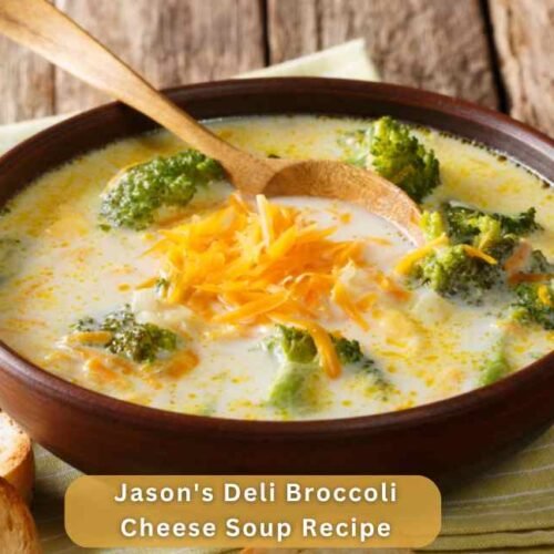 Jason's Deli Broccoli Cheese Soup Recipe