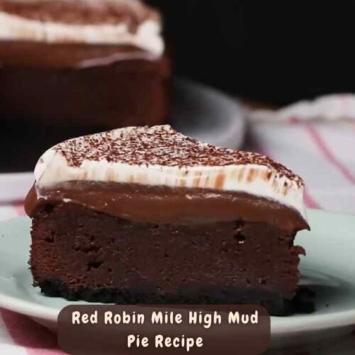 Red Robin Mile High Mud Pie Recipe