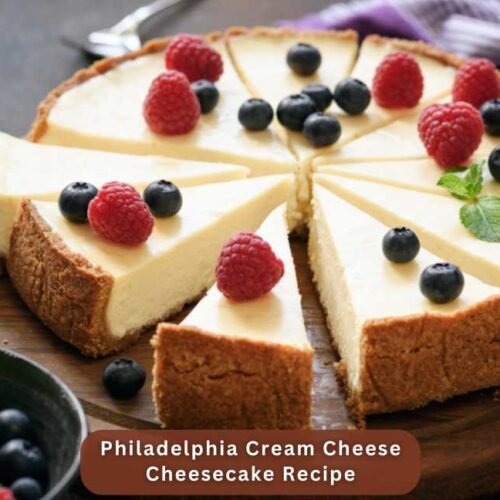 Philadelphia Cream Cheese Cheesecake Recipe